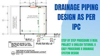 Drainage Pipe Design II Drainage System II International Plumbing Code II