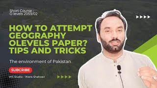 How to attempt Geography IGCSE/O level | Exams Tips and Tricks | Guidelines | Pakistan Studies 2059