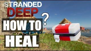 HOW DO YOU GET HEALTH IN STRANDED DEEP (ALL ABOUT HEALTH)