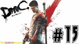 Прохождение DmC: Devil May Cry (HD) 2013 - Миссия 15