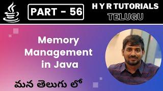 P56 - Memory Management in Java | Core Java | Java Programming |