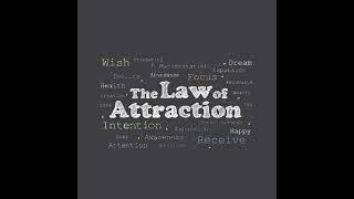 The Law of Attraction