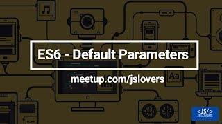 #5 ES6 - default parameter | What is default parameter is es6?