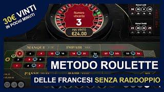 Metodo Roulette Delle Francesi Senza Raddoppio - 30€ in Pochi Minuti!