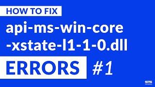 api-ms-win-core-xstate-l1-1-0.dll Missing Error on Windows | 2020 | Fix #1