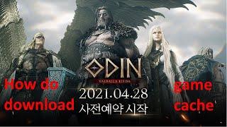 [Guide] ODIN: Valhalla Rising - How to download game cache if you have error?