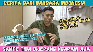 AWAL KEDATANGAN KEJEPANG NGGAK LANGSUNG KERJA..!!! TAPI..