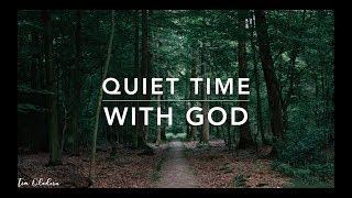 Quiet Time With God: Christian Meditation & Prayer Music