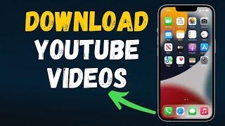 How to Download YouTube Videos on iPhone in 2025 (EASY Step-by-Step Guide)