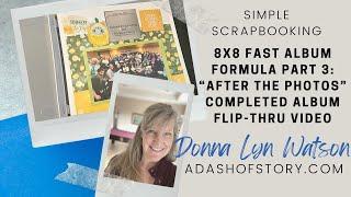 8x8 Fast Album Formula! Part 3: “After the Photos” Flip-Thru!