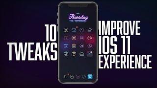 10 Tweaks To Improve IOS 11