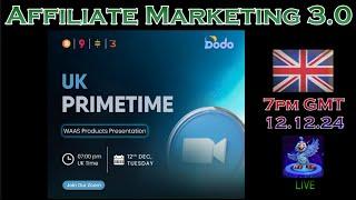 UK - Prime Time - 12/12/24 -- Capital 3.0 - BTCC - Dodo - 9PAY - BTC20 - Shavez