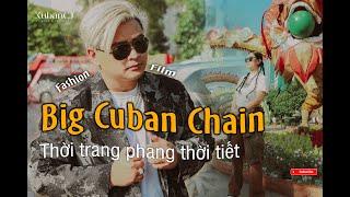 Fashion Film Cuban Chain | Street Wear #kubancj