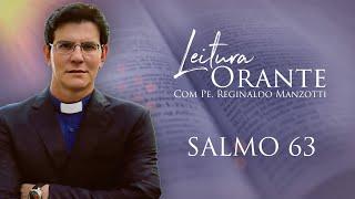 LEITURA ORANTE | SALMO 63 | 24/12/2024 | @PadreManzottiOficial