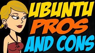 Ubuntu Pros and Cons