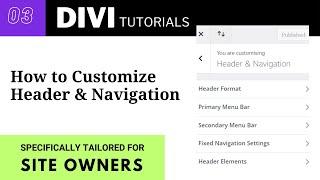 Customizing The Header & Navigation |Divi Tutorial for Beginners