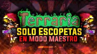 Me paso TERRARIA pero solo puedo usar ESCOPETAS en MODO MAESTRO