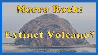 California's Gibraltar: Morro Rock