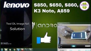 tool dl Image fail - Lenovo ? With Hang Solution