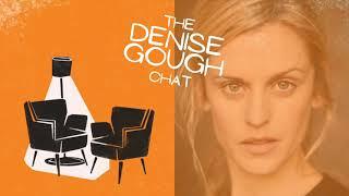 Hear Me Out S1 #4 - Denise Gough (Full podcast audio)