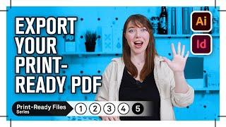How to export your file for print // Adobe Illustrator + InDesign // Print Ready Files Series