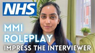 Roleplay MMI Stations: How To Impress Your Interviewer | Medical School Interviews 2023