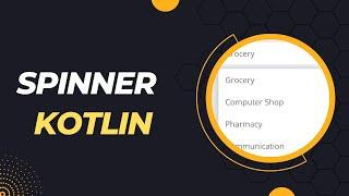 Populate Data in Spinner Tutorial Kotlin Android Studio