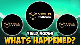 Yield Nodes -  What's Happened? How To Sell NFT & News (Yield Nodes Update)
