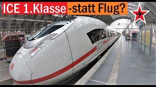 ICE 1. Klasse statt Flug || Ist die Deutsche Bahn eine Alternative zu innerdeutschen Flügen?