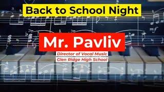 Mr. Pavliv: Back to School Night for Glen Ridge High School (Vocal Music & Music Technology)