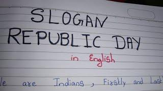 Slogans on Republic Day / Republic Day Slogans in english