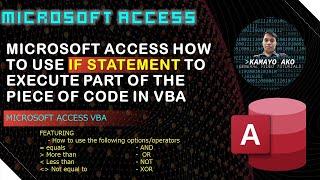 ＭＩＣＲＯＳＯＦＴ ＡＣＣＥＳＳ： ＨＯＷ ＴＯ ＵＳＥ ＩＦ ＳＴＡＴＥＭＥＮＴ ＴＯ ＥＸＥＣＵＴＥ ＰＡＲＴ ＯＦ ＴＨＥ ＰＩＥＣＥ ＯＦ ＣＯＤＥ ＩＮ ＶＢＡ