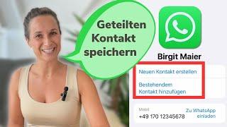 WIE SPEICHERT MAN EINEN GETEILTEN KONTAKT ÜBER WHATSAPP?