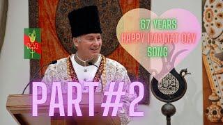 Happy Imamat Day Song - 67years PART2