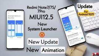 New MIUI 12.5 System Launcher Update with new Features and Animation | Redmi Note 7/7S/7Pro