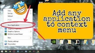 How to Add Any Application to Context Menu | Registry Editor Trick