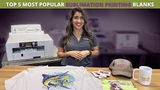 Top 5 Most Popular Sublimation Printing Blanks