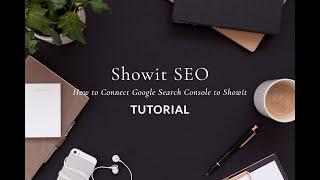 How to Connect Google Search Console to Your Showit Website