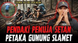 INI FULL HOROR BANG ! PETAKA GUNUNG SLAMET PENDAKI PEMUJA SETAN !