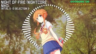 「Super EuroNightcore」 Niko - Night Of Fire ~ Initial D ~