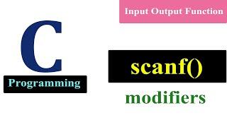 Scanf Modifiers in C Programming | scanf()