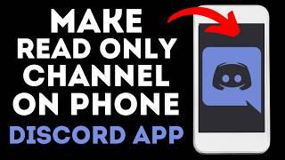 How to Create Read Only Channels on Discord Mobile - 2025