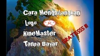 Cara Menghilangkan WaterMark KineMaster Tanpa Bayar