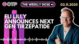 Breaking Compound Tirzepatide News, Lilly Announces Next Gen Tirzepatide