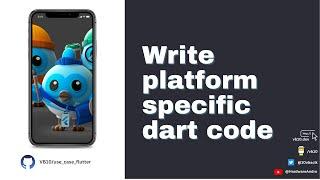 Flutter Use Case: Platform specific dart code