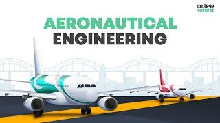 Aeronautical Engineering 2021 | Best Colleges | Job Trends | Salary Trends | Recruiters