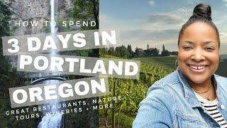 How To Spend 3 Days in Portland Oregon