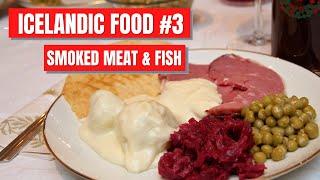 Traditional Icelandic Food #3 - All Our Wonderful Smoked Food