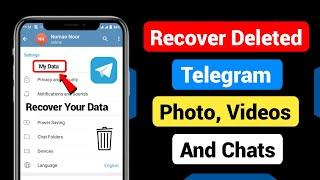 Telegram Ki Delete Photo Video Or Chats Recover Kaise Kare||How To Recover Telegram Deleted Chats