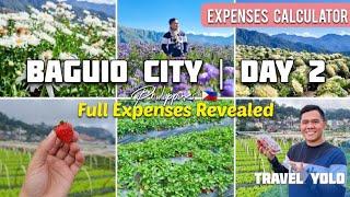 DAY 2 | 6 DAYS IN BAGUIO CITY | FULL EXPENSES REVEALED! + COMPLETE TRAVEL GUIDE [4K]